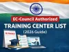 EC-Council Authorized Training Center List in India (2026 Guide)