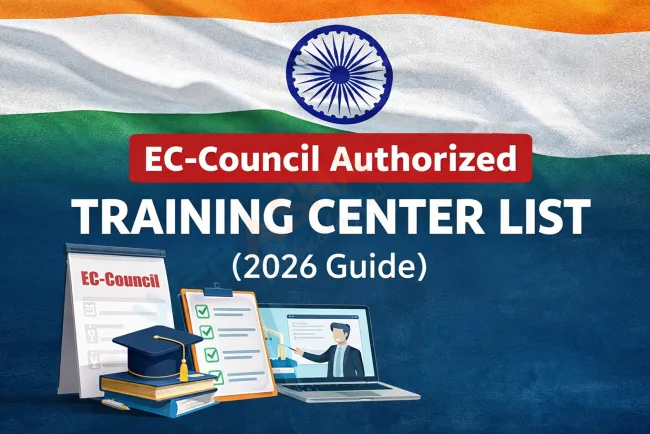 EC-Council Authorized Training Center List in India (2026 Guide)