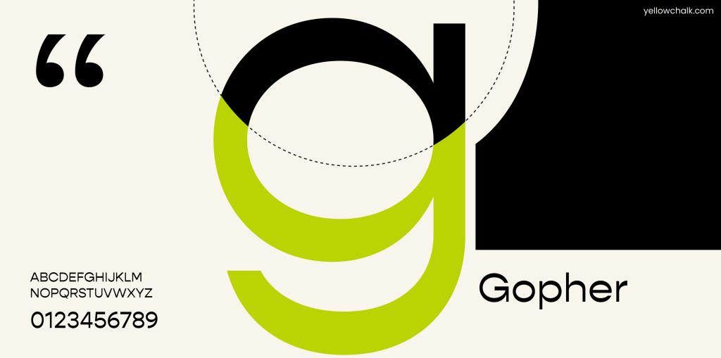 Brand Font Name: Gopher | Yellowchalk Design