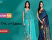 Up to 77% Off Sarees