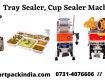Tray Sealer, Cup Sealer Machine