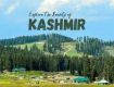 kashmir tour in Summer Vacation with Special Discount Offers