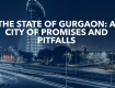 Gurgaon: Discover the City's Modern Charm & Hidden Gems