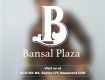 Bansal Plaza