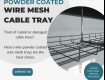 Best Powder Coated Wire Mesh Cable Trays in India | Less Wire Forms