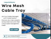 Cable Tray Manufacturer - Less Wire Forms