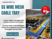 SS Wire Mesh Cable Tray - Less  Wire Forms