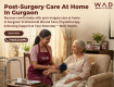 Post-Surgery Care at Home in Gurgaon - WAD Health
