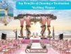 Top Benefits of Choosing a Destination Wedding Planner