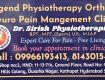 Legend Physiotherapy Ortho and Neuro Pain Management Clinic | Kothapet | Lb Nagar