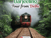 Darjeeling Tour from Delhi