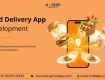 Smart Food Delivery App Development For Growing Brands