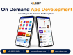 On-Demand App Development Services | Custom Mobile App Solutions.