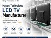 Looking for a Reliable LED TV Manufacturer
