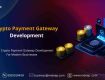 Crypto Payment Gateway Development Services