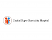 Capital Super Speciality Hospital