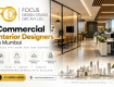 Commercial Interior Designers in Mumbai | Focus Design Studio