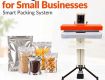 Sealing Machine for Small Businesses | Smart Packing System