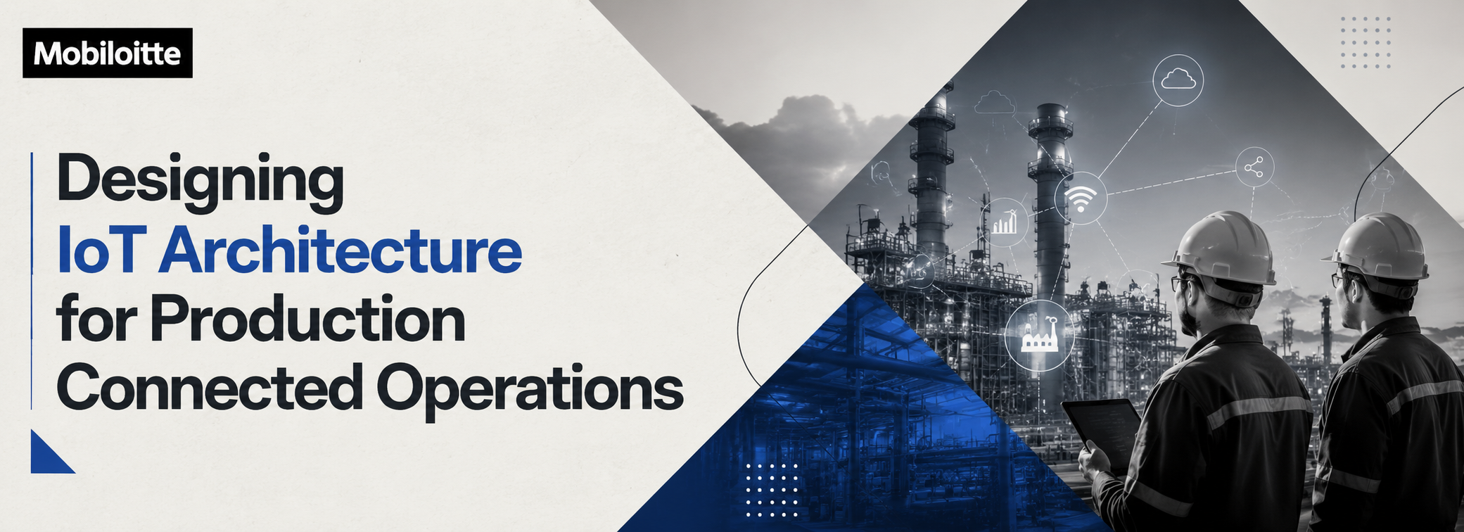 Designing Iot Architecture For Production Connected Operations